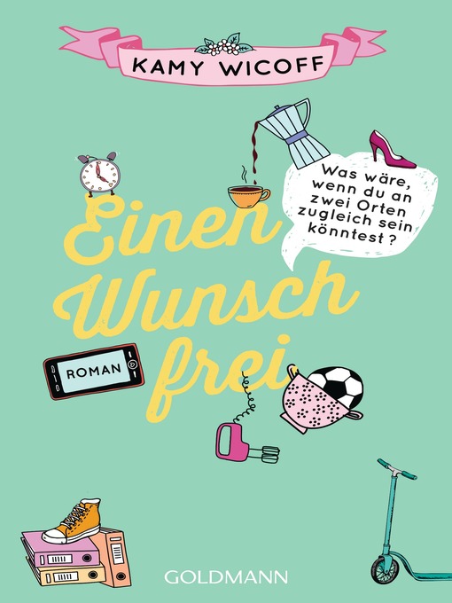 Title details for Einen Wunsch frei by Kamy Wicoff - Available